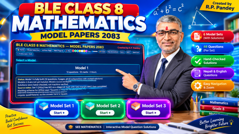 BLE Class 8 Mathematics –Model Papers 2083 | Interactive Solutions
